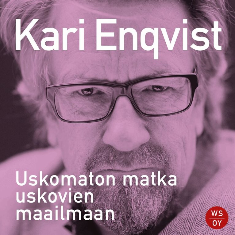 Kari Enqvist - Uskomaton matka uskovien maailmaan, Ljudbok