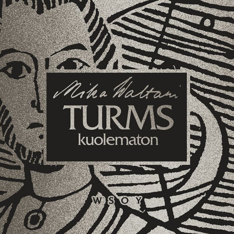 Mika Waltari - Turms, kuolematon, Ljudbok