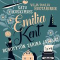 Emilia Kent - Runotyt�n tarina jatkuu