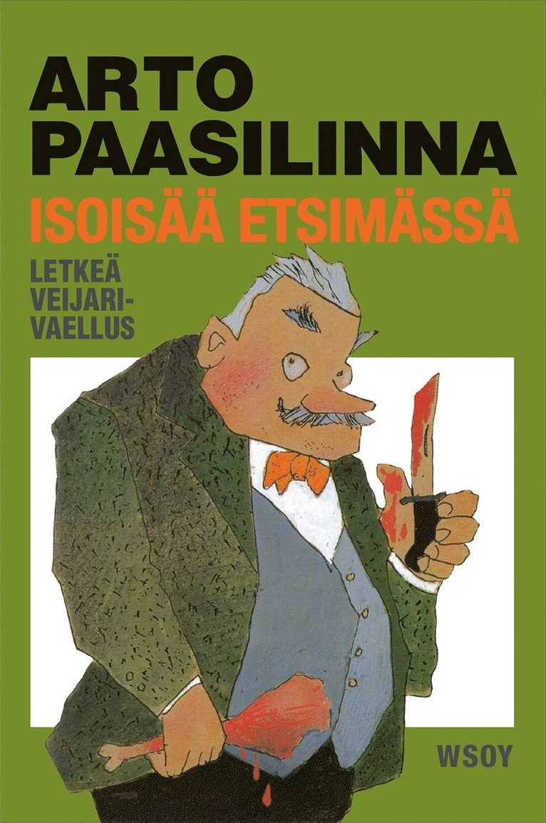 Arto Paasilinna - Isoisää etsimässä, E-bok