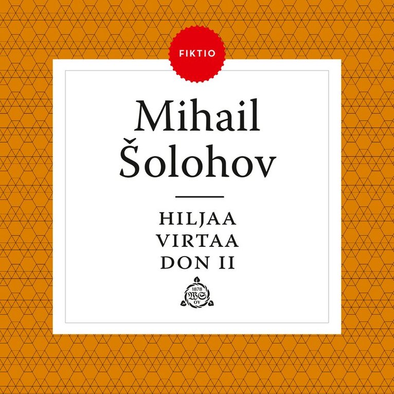 Mihail Šolohov - Hiljaa virtaa Don II, Ljudbok
