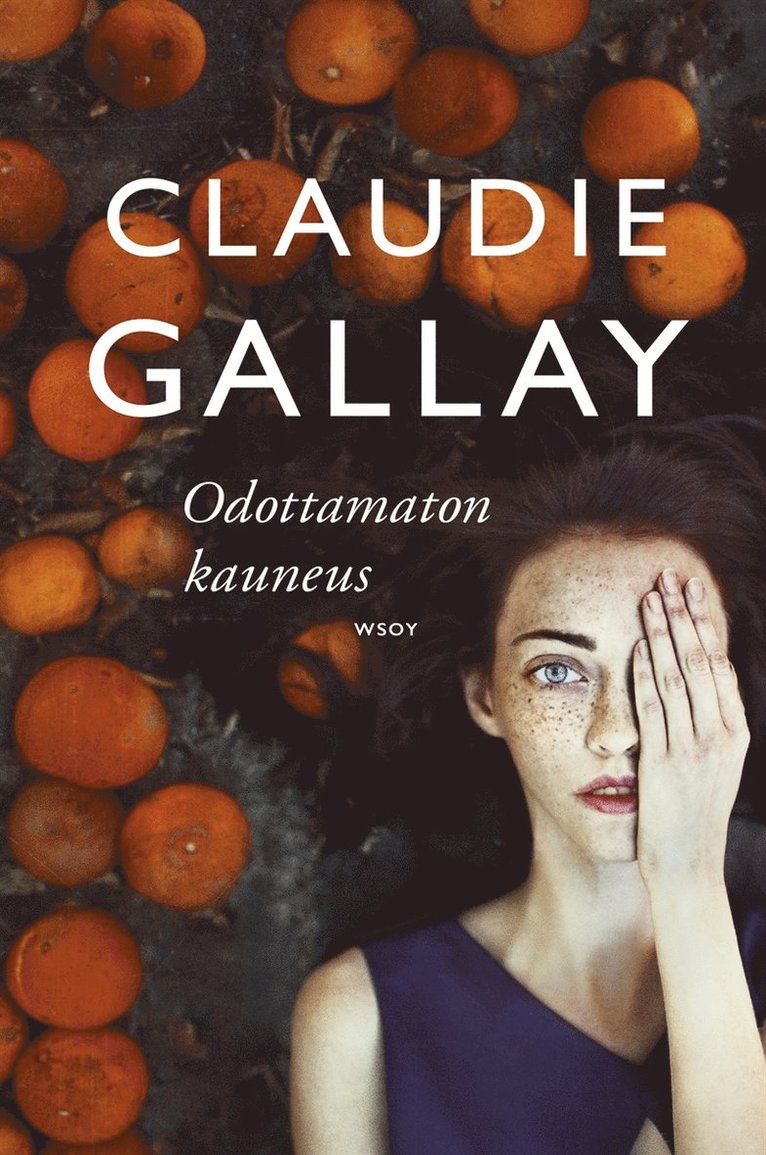 Claudie Gallay - Odottamaton kauneus, E-bok