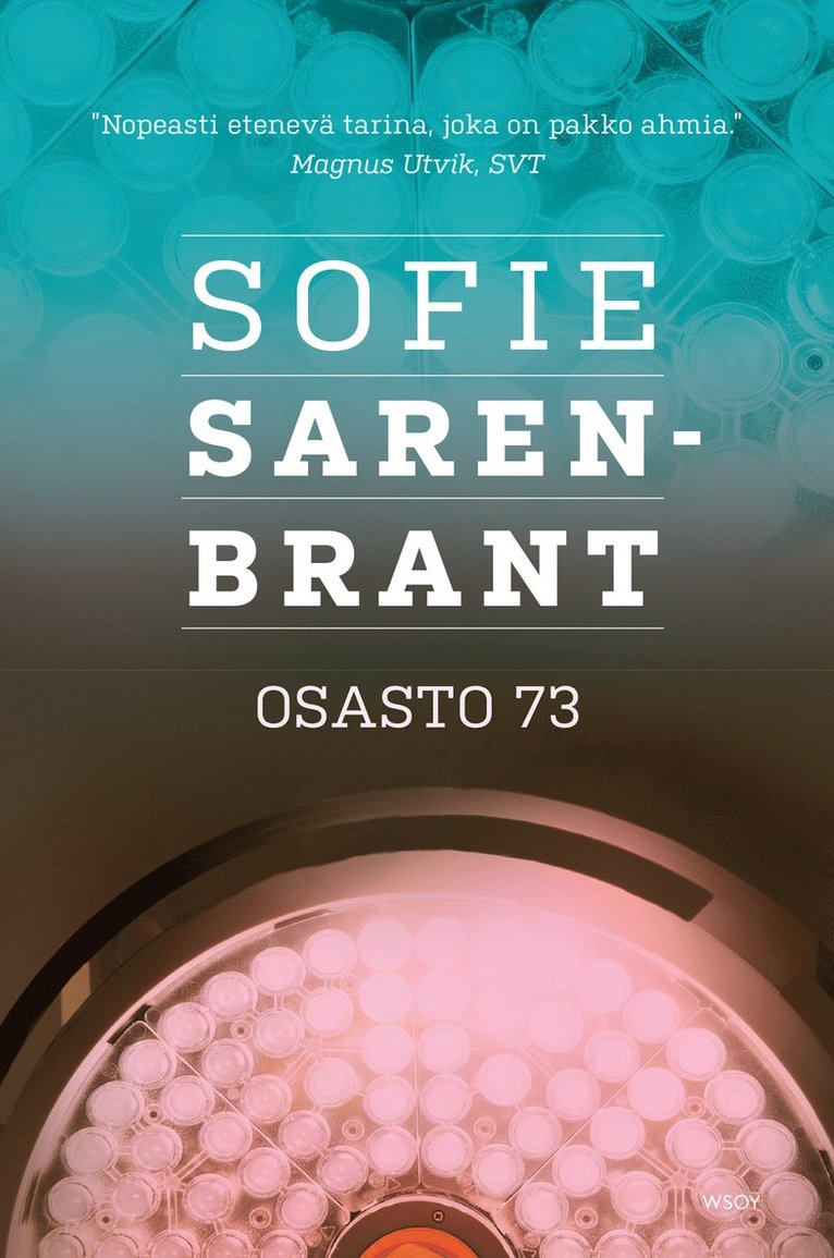 Sofie Sarenbrant - Osasto 73, E-bok