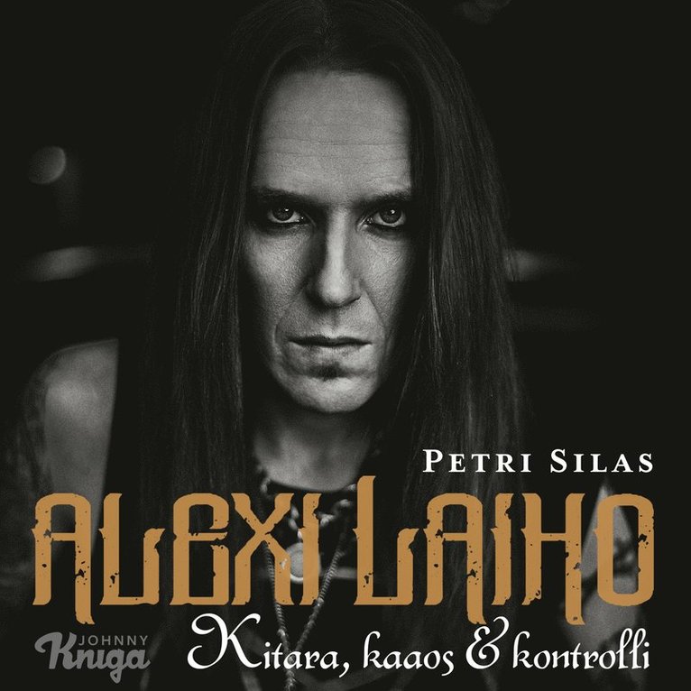 Petri Silas - Alexi Laiho – Kitara, kaaos & kontrolli, Ljudbok