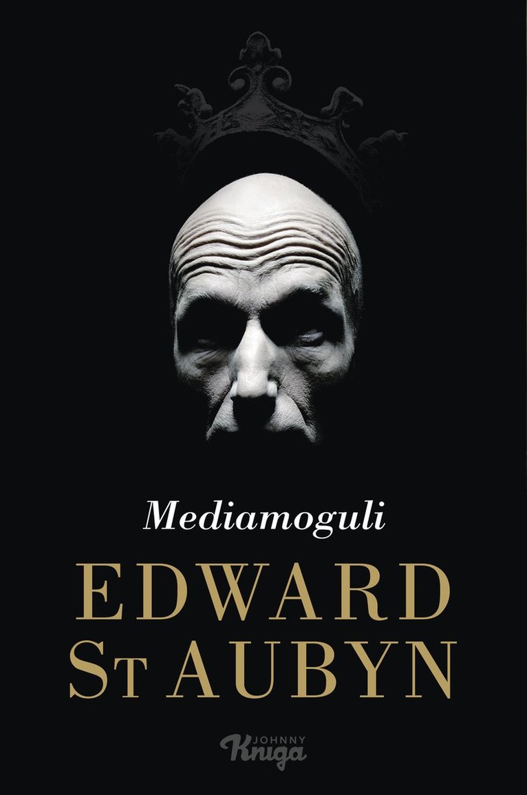 Edward St. Aubyn - Mediamoguli, E-bok