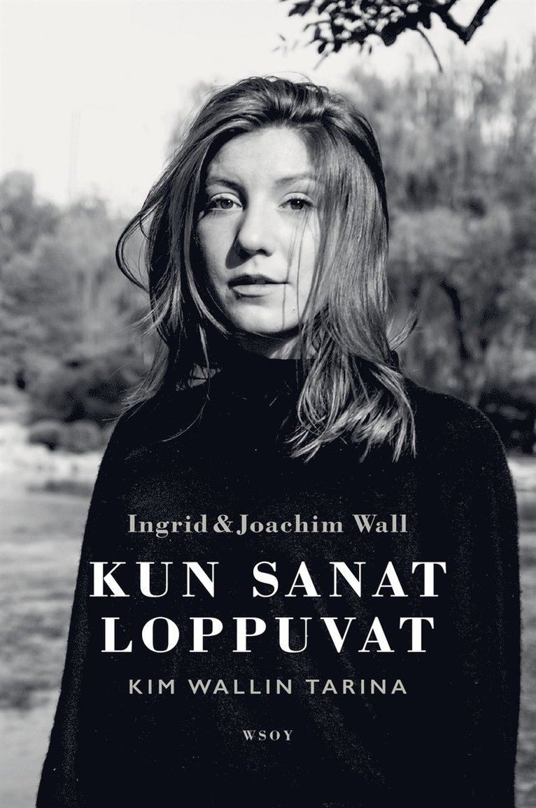 Ingrid Wall - Kun sanat loppuvat, E-bok