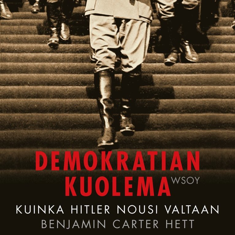 Benjamin Carter Hett - Demokratian kuolema, Ljudbok