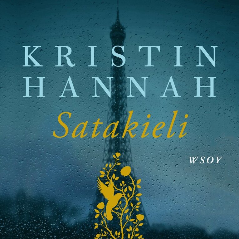 Kristin Hannah - Satakieli, Ljudbok