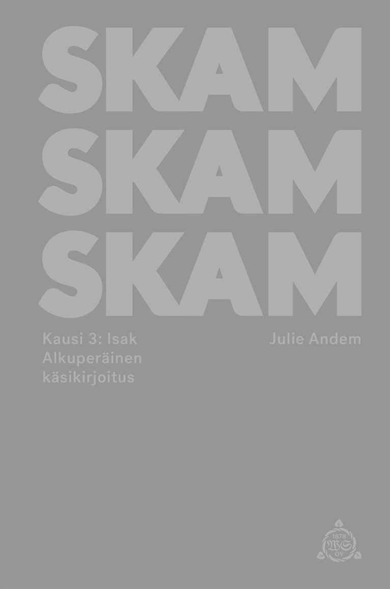 Julie Andem - SKAM Kausi 3: Isak, E-bok