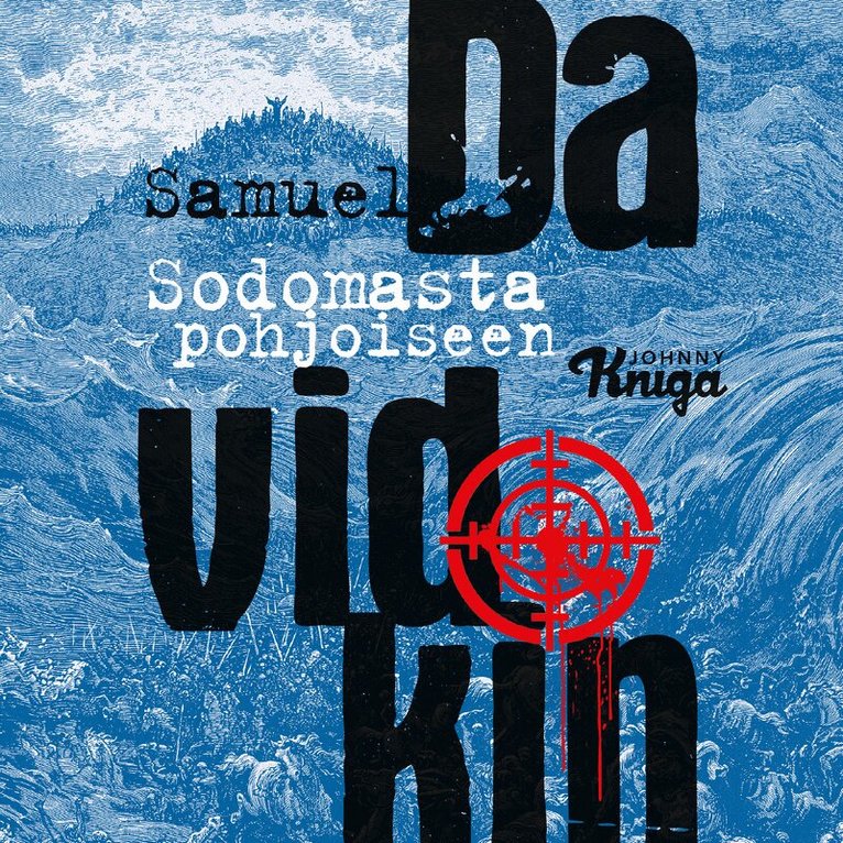 Samuel Davidkin - Sodomasta pohjoiseen, Ljudbok
