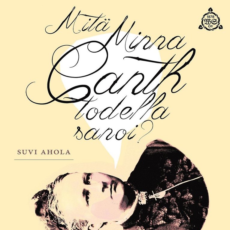 Suvi Ahola, Suvi Ahola - Mitä Minna Canth todella sanoi?, Ljudbok
