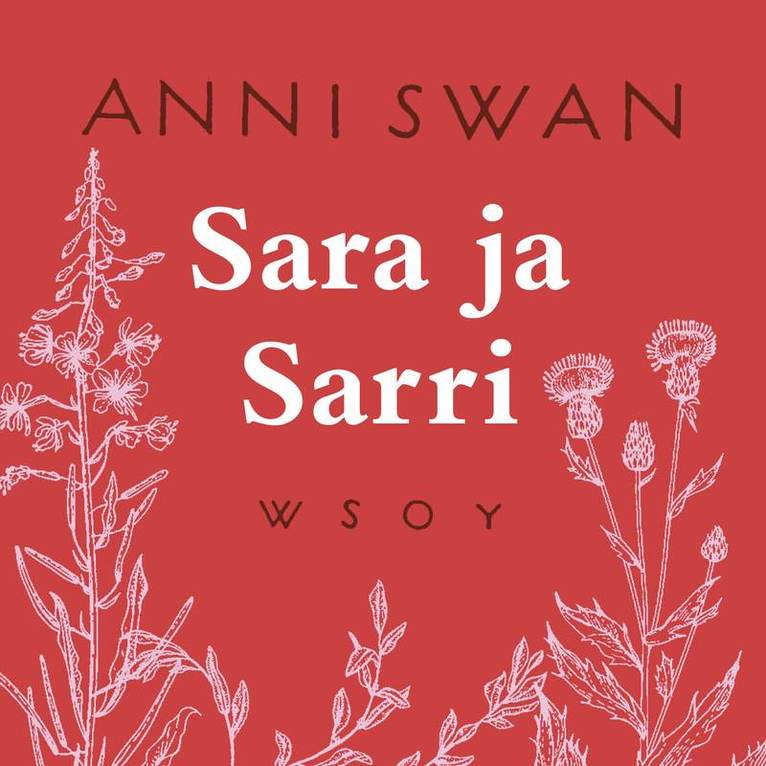 Anni Swan - Sara ja Sarri, Ljudbok