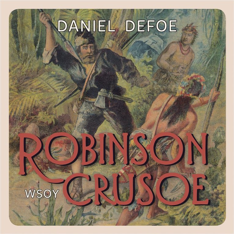 Daniel Defoe - Robinson Crusoe, Ljudbok