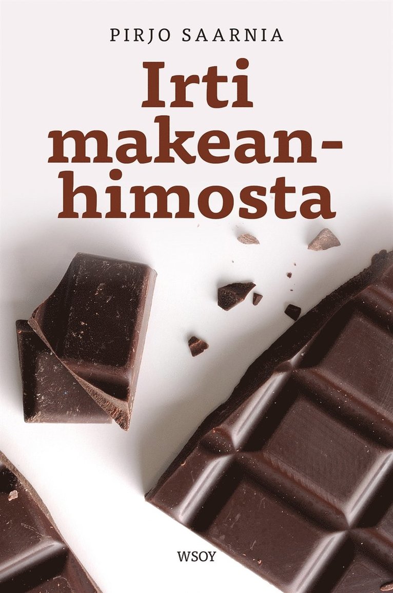 Pirjo Saarnia - Irti makeanhimosta, E-bok
