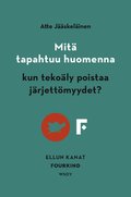 Mit tapahtuu huomenna, kun tekoly poistaa jrjettmyydet?