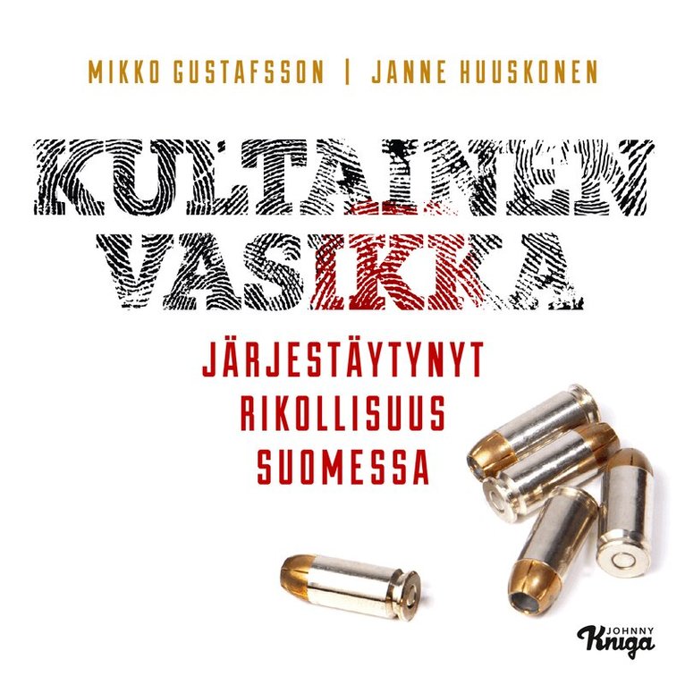 Janne Huuskonen, Mikko Gustafsson - Kultainen vasikka, Ljudbok