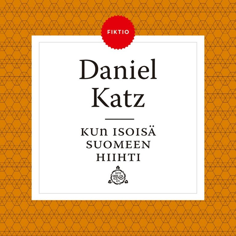Daniel Katz - Kun isoisä Suomeen hiihti, Ljudbok