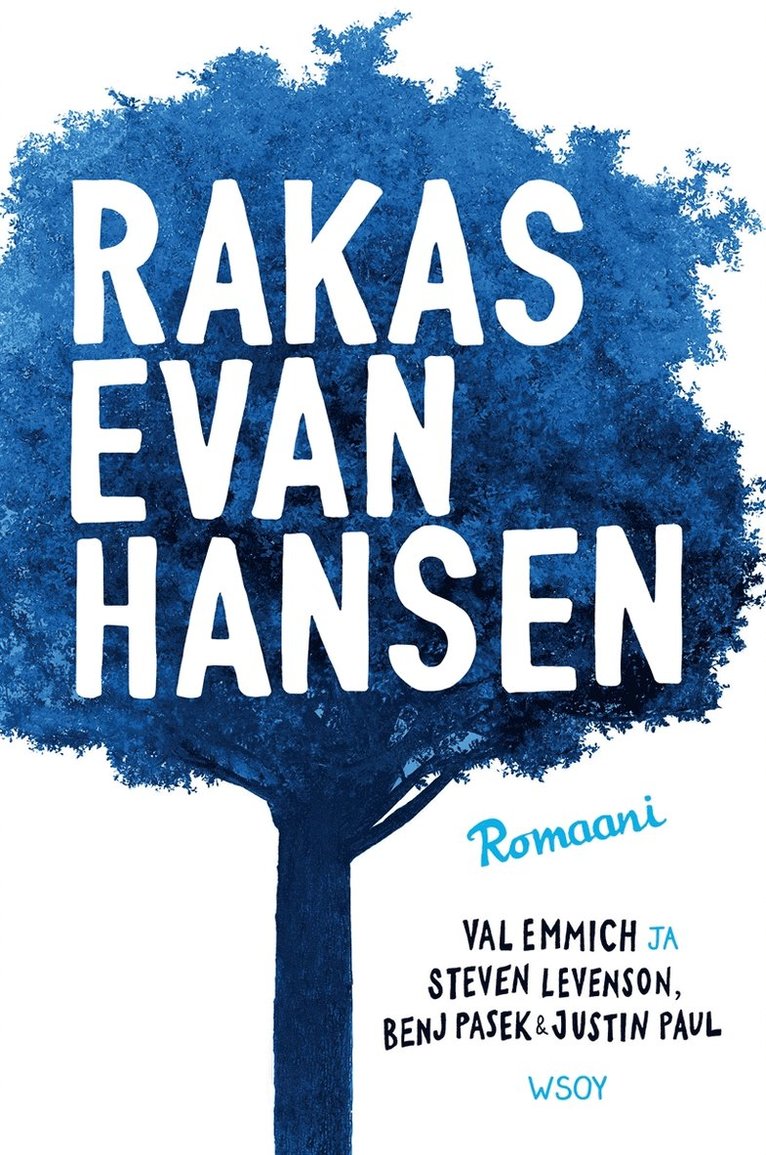 Val Emmich, Steven Levenson, Benj Pasek, Justin Paul - Rakas Evan Hansen, E-bok