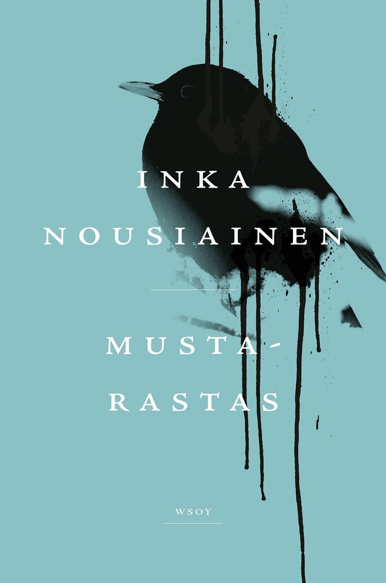 Inka Nousiainen - Mustarastas, E-bok. Tillgänglighet: Lägg i varukorg