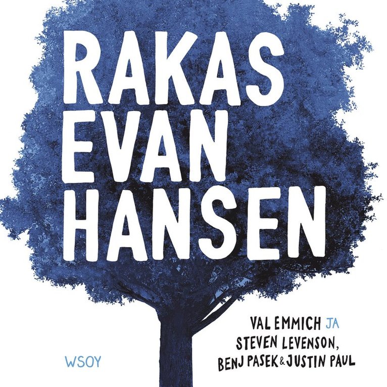 Val Emmich, Steven Levenson, Benj Pasek, Justin Paul - Rakas Evan Hansen, Ljudbok