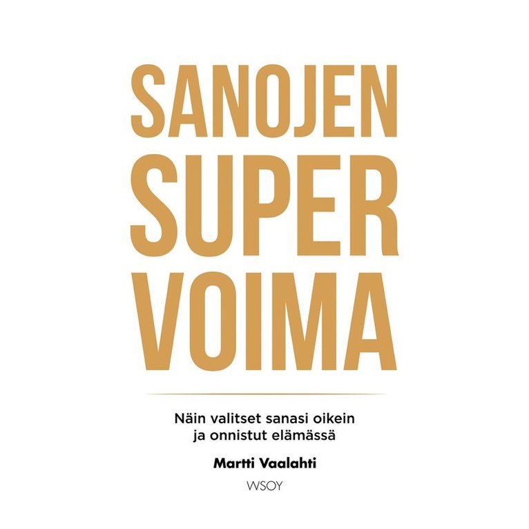 Martti Vaalahti - Sanojen supervoima, Ljudbok