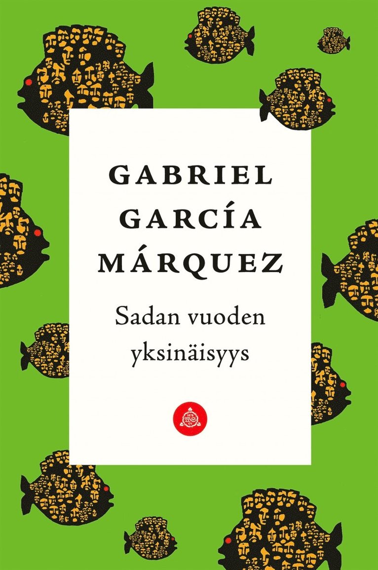 Gabriel García Márquez - Sadan vuoden yksinäisyys, E-bok