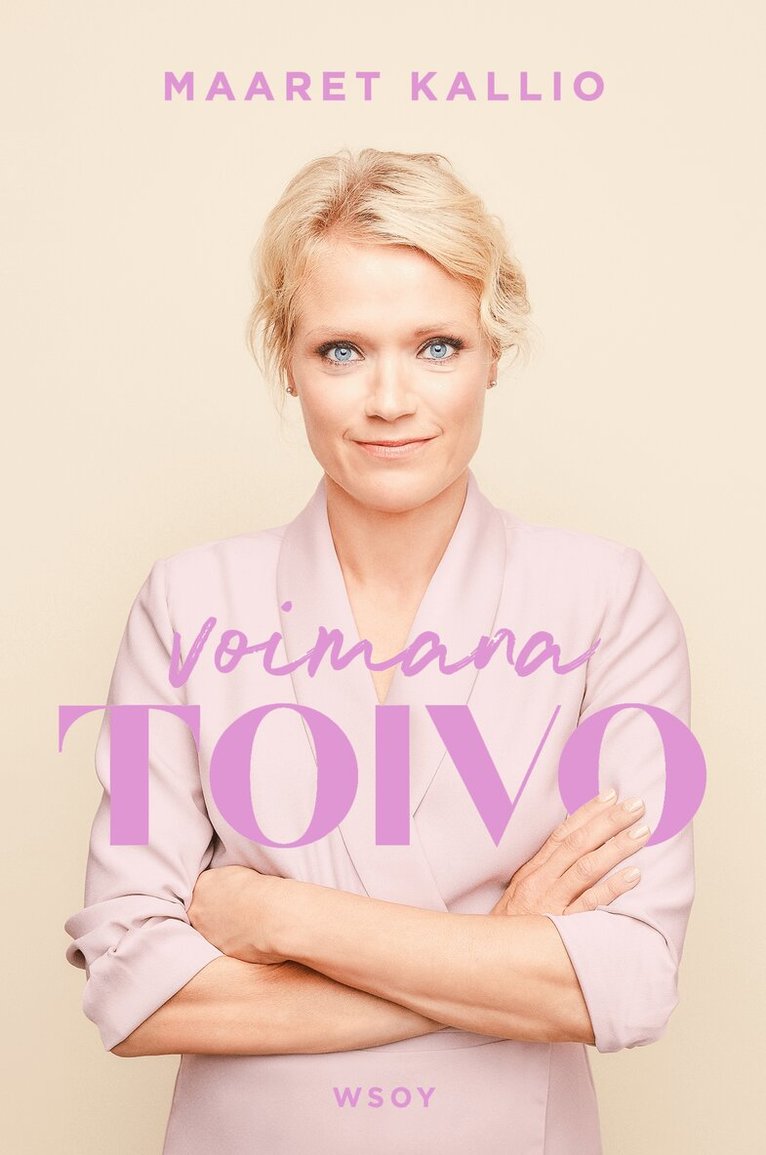Maaret Kallio - Voimana toivo, E-bok