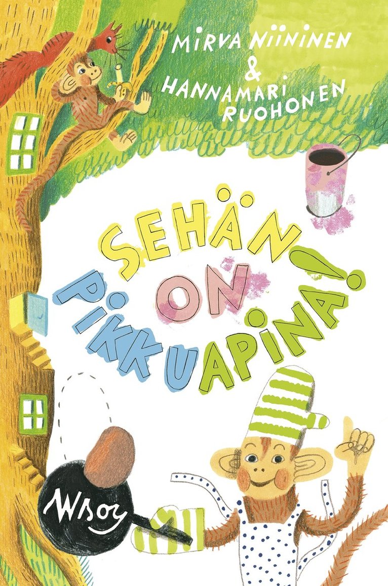 Mirva Niininen - Sehän on Pikkuapina!, E-bok