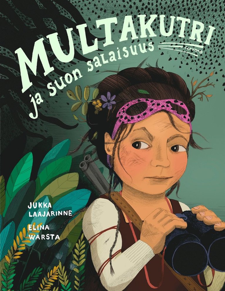 Jukka Laajarinne - Multakutri ja suon salaisuus, E-bok