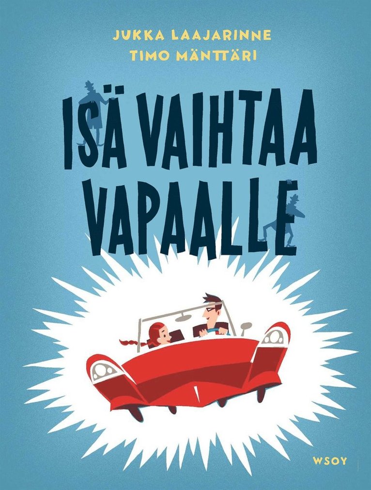 Jukka Laajarinne - Isä vaihtaa vapaalle, E-bok