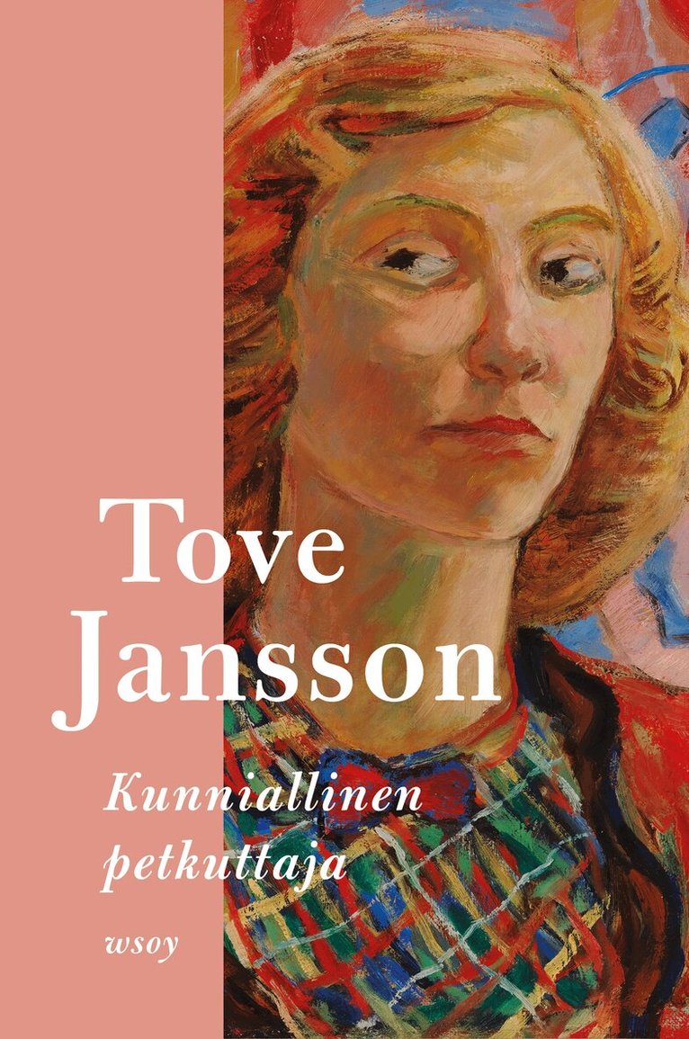 Tove Jansson - Kunniallinen petkuttaja, E-bok
