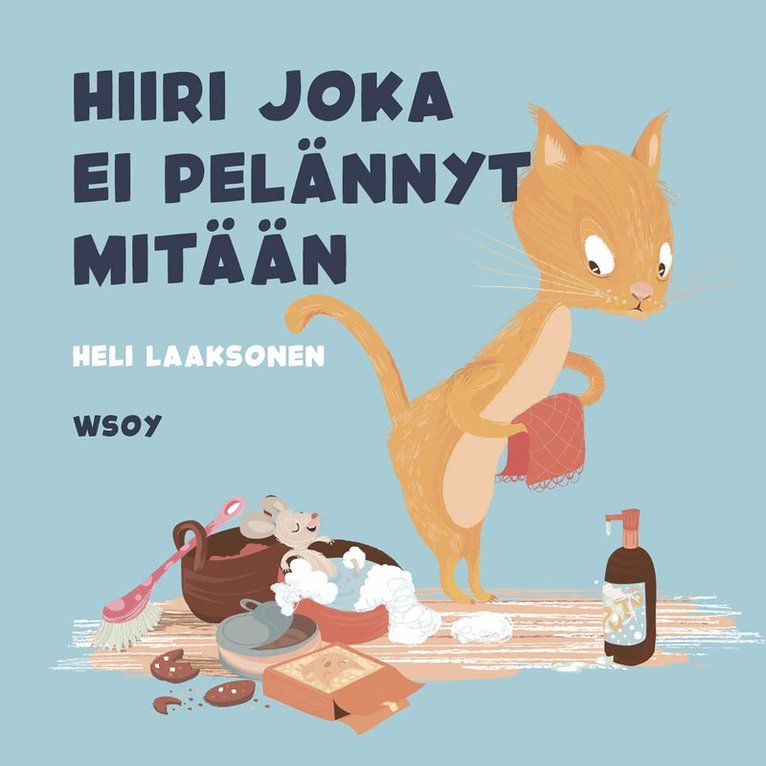 Heli Laaksonen - Pikku kakkosen iltasatu: Hiiri joka ei pelännyt mitään, Ljudbok