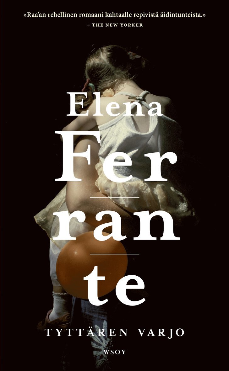 Elena Ferrante - Tyttären varjo, E-bok