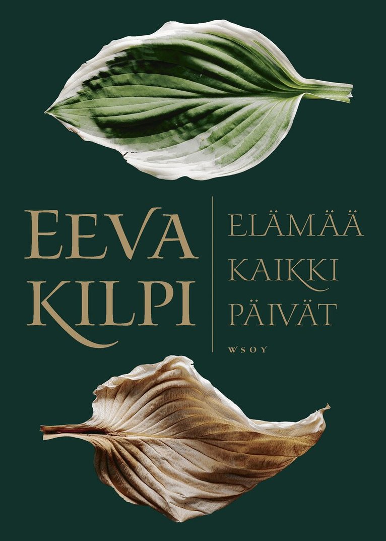 Eeva Kilpi - Elämää kaikki päivät, E-bok