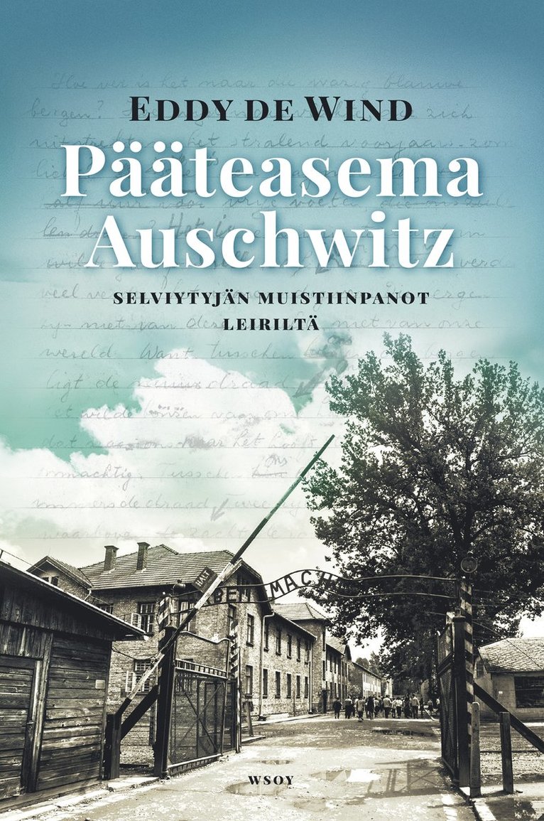 Eddy de Wind - Pääteasema Auschwitz, E-bok