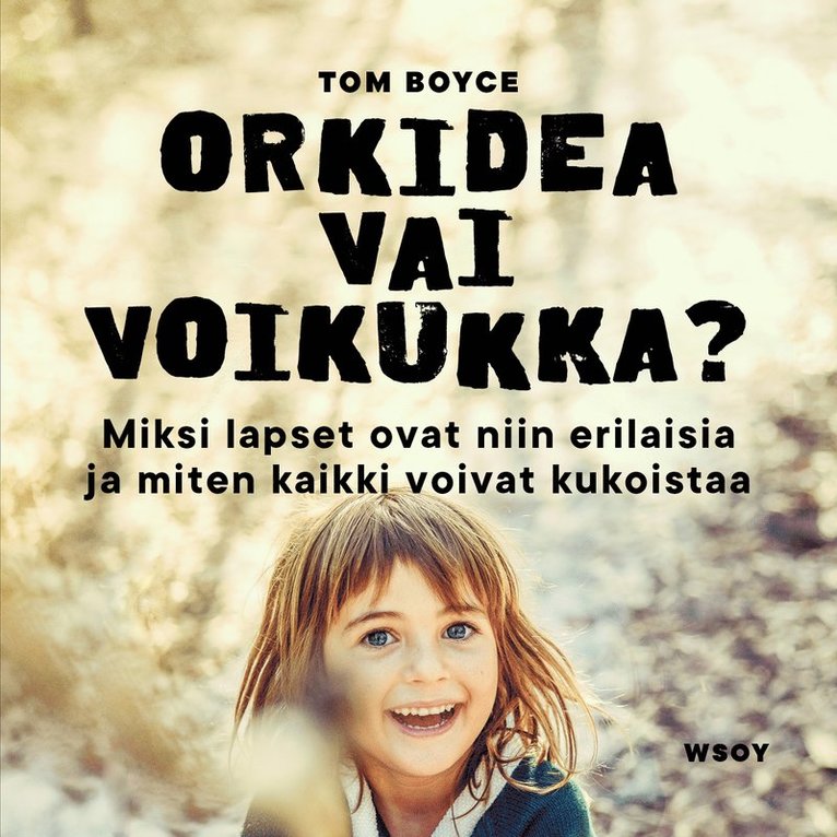 W. Thomas Boyce, Tom Boyce - Orkidea vai voikukka?, Ljudbok