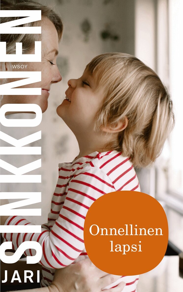 Jari Sinkkonen - Onnellinen lapsi, E-bok