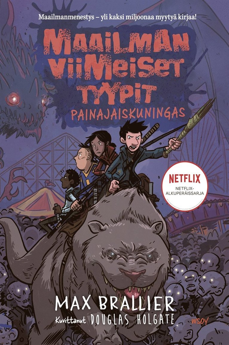 Max Brallier - Maailman viimeiset tyypit - Painajaiskuningas, E-bok