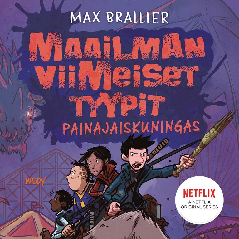 Max Brallier - Maailman viimeiset tyypit - Painajaiskuningas, Ljudbok