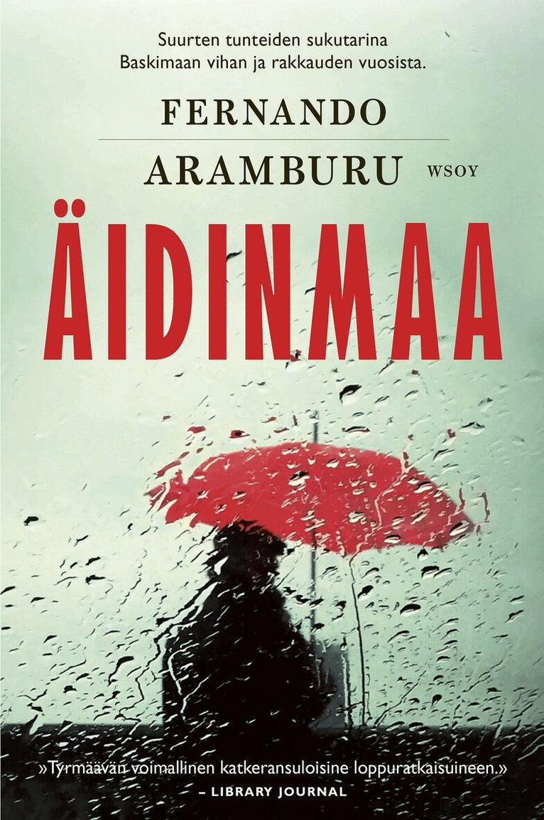 Fernando Aramburu - Äidinmaa, E-bok
