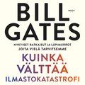 Kuinka vltt ilmastokatastrofi