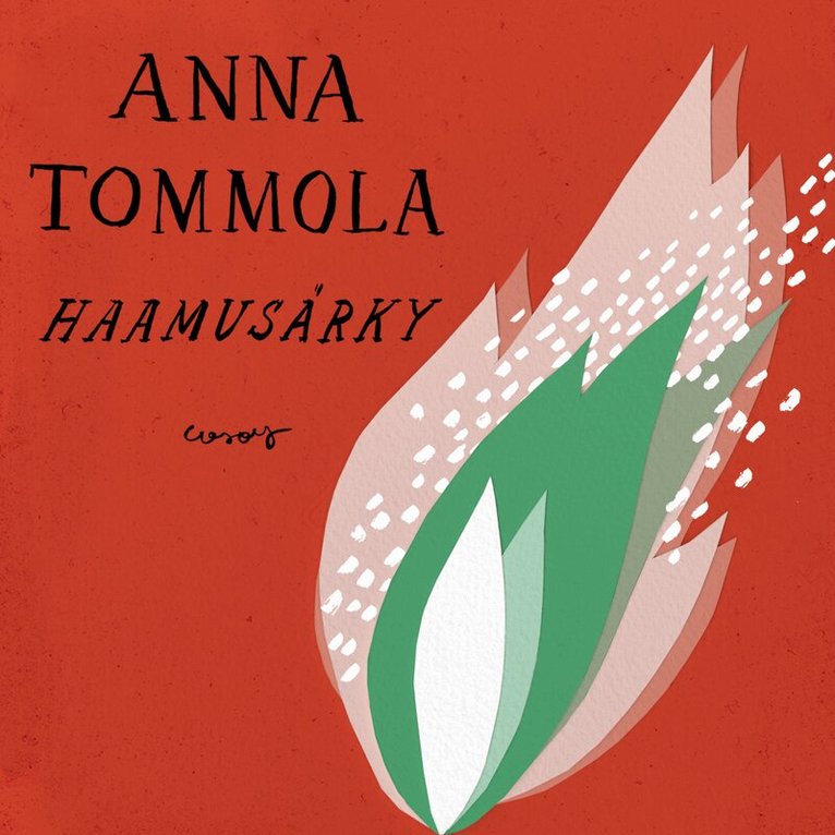 Anna Tommola - Haamusärky, Ljudbok