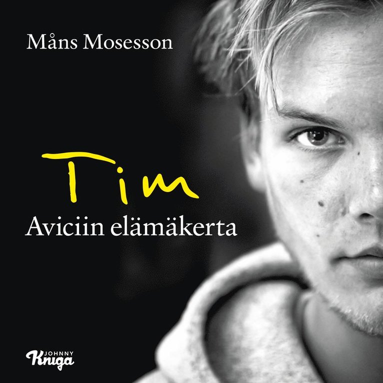 Måns Mosesson - Tim – Aviciin elämäkerta, Ljudbok