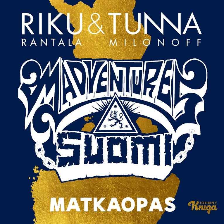 Tuomas Milonoff, Riku Rantala, Esa Salminen - Madventures Suomi, Ljudbok