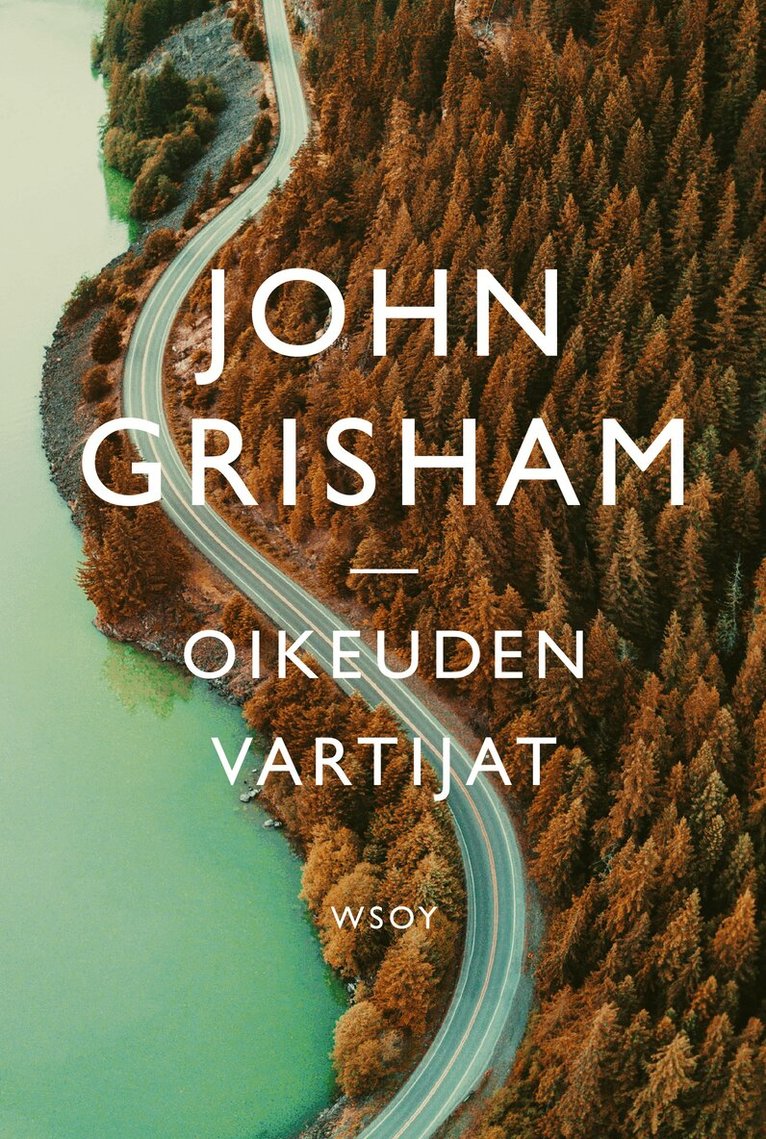 John Grisham - Oikeuden vartijat, E-bok