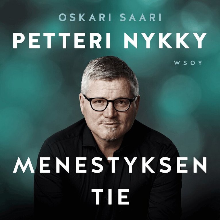 Oskari Saari - Petteri Nykky – Menestyksen tie, Ljudbok