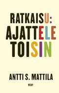 Ratkaisu : ajattele toisin