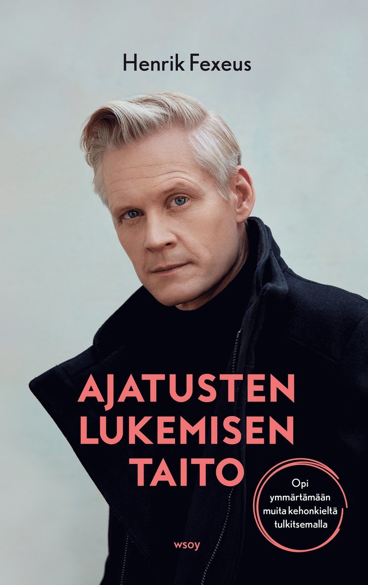 Henrik Fexeus - Ajatusten lukemisen taito, E-bok