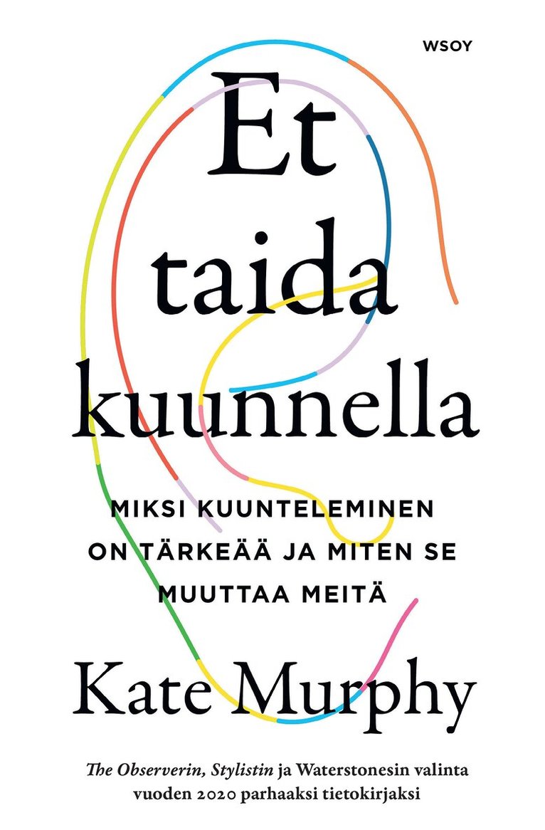 Kate Murphy - Et taida kuunnella, E-bok