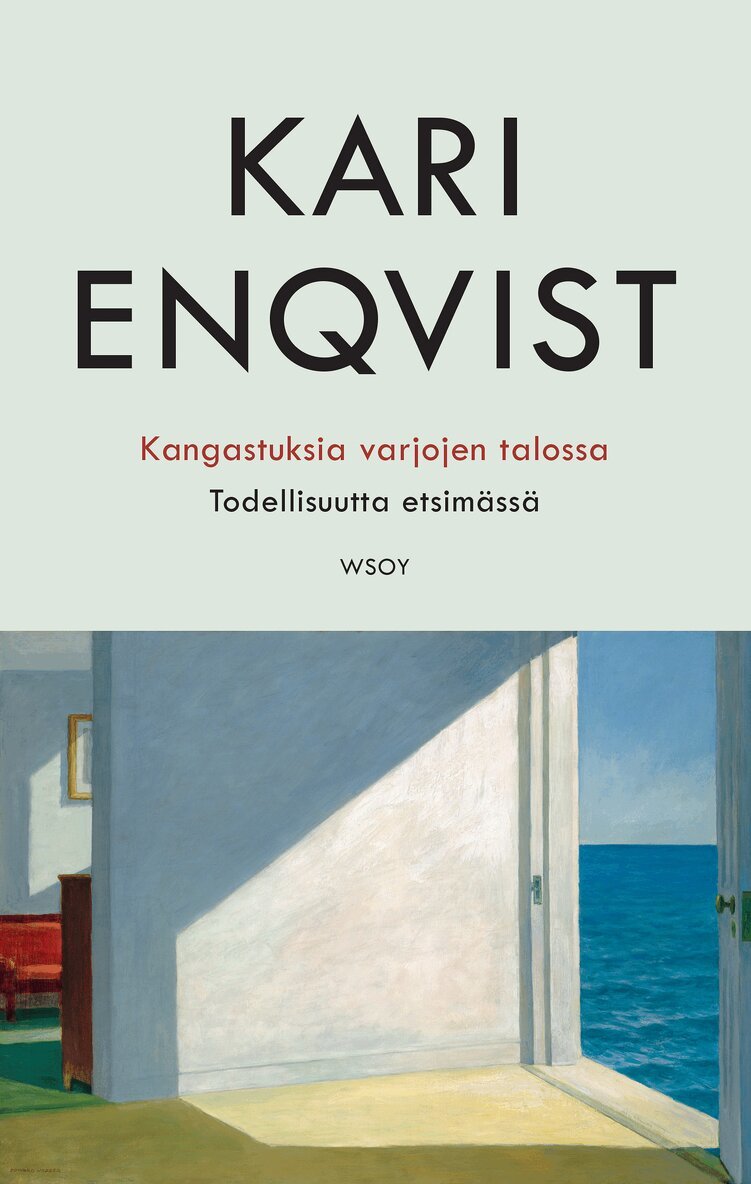 Kari Enqvist - Kangastuksia varjojen talossa, E-bok